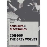 CON-DOM, THE GREY WOLVES / CON-DOM / THE GREY WOLVES (PAL)