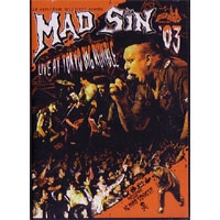 MAD SIN / ＬＩＶＥＡＴＴＯＫＹＯＢＩＧＲＵ