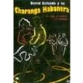 DAVID CALZADO Y SU CHARANGA HABANERA / ダビー・カルサード・イ・ス・チャランガ・アバネーラ / CHARANGA GABANERA
