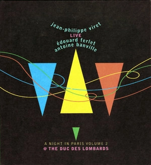 JEAN-PHILIPPE VIRET / ジャン・フィリップ・ヴィレ / LIVE AT THE DUC DES LOMBARDS