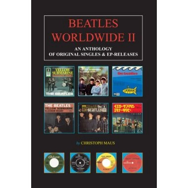 CHRISTOPH MAUS / BEATLES WORLDWIDE 2 (ANTHOLOGY OF ORIGINAL SINGLES & EP-RELEASES)