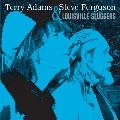 TERRY ADAMS & STEVE FERGUSON / テリー・アダムス&スティーヴ・ファーガソ / ルイヴィル・スラッガーズ