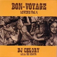 MR.BEATS aka DJ CELORY / ミスタービーツ DJセロリ  / ＢＯＮ－ＶＯＹＡＧＥ　ＬＯＶＥＲＳ　４