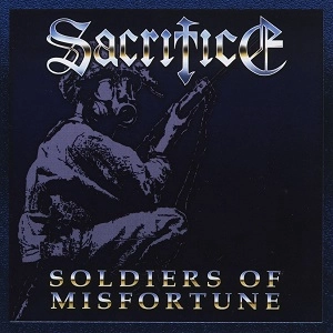SACRIFICE / サクリファイス / SOLDIERS OF MISFORTUNE
