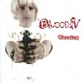 BLOOD IV / ブラッド・フォー / ウォーニング