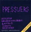PRESSURES / プレッシャーズ / ＤＥＭＯ２００６