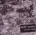 MIND ERASER / GLACIAL REIGN