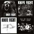 KNIFE FIGHT / ナイフファイト / OUT OF PRINT 2002 TO 2004