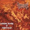 INFERNAL REVULSION / インファーナル・リヴァルジョン / ロ－サム・ブリ－ディング・ビルレント・リ
