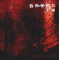 BOXED IN / ボックスドイン / 2001-2005