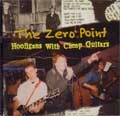 ZERO POINT / ゼロポイント / HOOLIGANS WITH CHEAP GULTERS