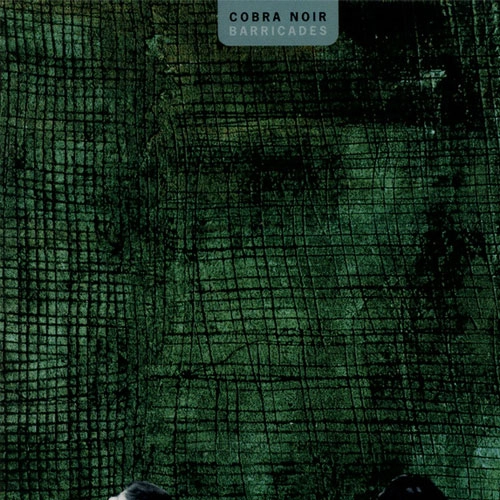 COBRA NOIR / コブラノワール / BARRICADES