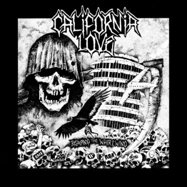 CALIFORNIA LOVE / カリフォルニアラヴ / REAPING THE WHIRLWIND