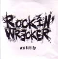 ROCKIN' WRECKER / ロッキンレッカー / AM8:00 EP