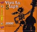 VA (VIVA LA SLAP) / ビバラスラップ / ＶⅠＶＡ　ＬＡ　ＳＬＡＰ！！２０００