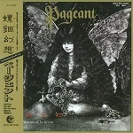 PAGEANT / ページェント / 螺鈿幻想