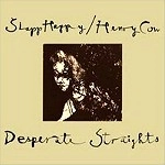 SLAPP HAPPY / HENRY COW / スラップ・ハッピー&ヘンリー・カウ / デスプリット･ストレイツ