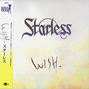 STARLESS (PROG: JPN) / スターレス / WISH