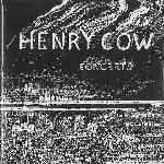 HENRY COW / ヘンリー・カウ / CONCERTS(カミジヤケツト)