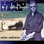 M.C.GUITAR PROJECT / GUITAR AMBIENCES