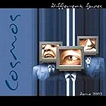 COSMOS / コスモス / DIFFERENT FACES DEMO 2003
