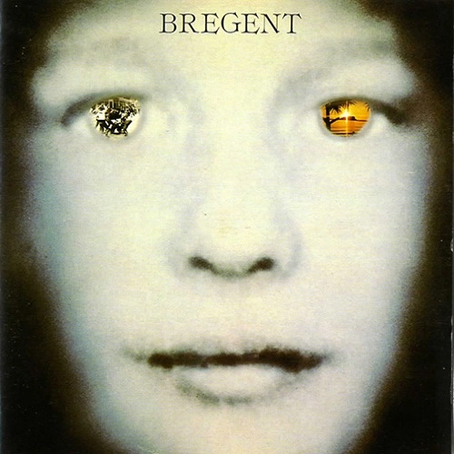 BREGENT / ブレジャン / 新たなる旅路 / PARTIR POUR AILLEURS