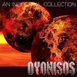 DYONISOS / AN INCIDENTAL COLLECTION