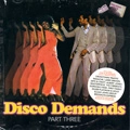 V.A. (DISCO DEMANDS) / VOL.3 DISCO DEMANDS