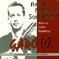 GAROTO / ガロート / GAROTO HISTORICAL GUITAR RECORDINGS