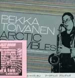 PEKKA TOIVANEN / ペッカ・トイヴァネン / アークティック・ブランブルズ