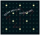 BRUNO ANGELINI / ブルーノ・アンジェリーニ / NEVER ALONE