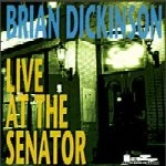 BRIAN DICKINSON / ブライアン・ディッキンソン / ＬＩＶＥ　ＡＴ　ＴＨＥ　ＳＥＮＡＴＯＲ