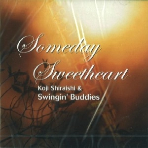 KOJI SHIRAISHI / 白石幸司 / ＳＯＭＥＤＡＹ　ＳＷＥＥＴＨＥＡＲＴ