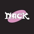 NACK / ナック / 俺たちはＮＡＣＫだＺ！！