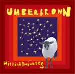 UMBERBROWN / WITHIN 27 MINUTES(CDR)