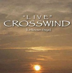 CROSSWIND / クロスウインド / LIVE～UNKNOWN DAYS