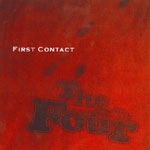 THE FOUR / ザ・フォー / ＦＩＲＳＴ　ＣＯＮＴＡＣＴ（ＣＤＲ）