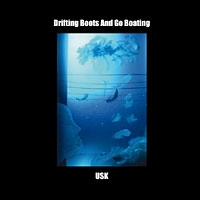 USK / DRIFTING BOOTS AND GO BOATING