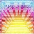 FORCE OF NATURE / フォース・オブ・ネイチャー / Ⅲ
