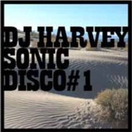 DJ HARVEY / DJハーヴィー / SONIC DISCO #1