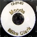 MIKE CLARK / マイク・クラーク / 12-21-03 MOODS