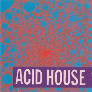 V.A. / オムニバス / ACID HOUSE
