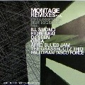 V.A.(MONTAGE) / ＭＯＮＴＡＧＥ　ＲＥＭＩＸＥＳ
