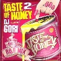 DJ GORI / ＴＡＳＴＥ　ＯＦ　ＨＯＮＥＹ　２