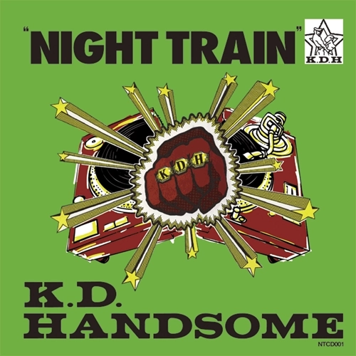 KASHI DA HANDSOME / Night Train