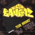 DJ YUYA / ＣＬＵＢ　ＢＡＮＧＡＺ