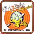 DJ HIGH SWITCH A.K.A.HIRO / ＦＵＮＫＹ　ＳＴＹＬＥＲPREMIUM BLEND