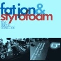 FAT JON & STYROFOAM / ＳＡＭＥ　ＣＨＡＮＮＥＬ