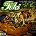 DJ TOKI / ＲＯＬＬＩＮ’ＷＩＴ　ＢＡＹ