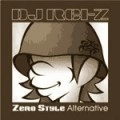 DJ REI-Z / ＺＥＲＯ　ＳＴＹＬＥ　ALTERNATIVE